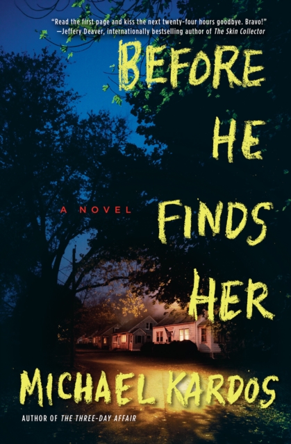 Before He Finds Her : A Novel, EPUB eBook