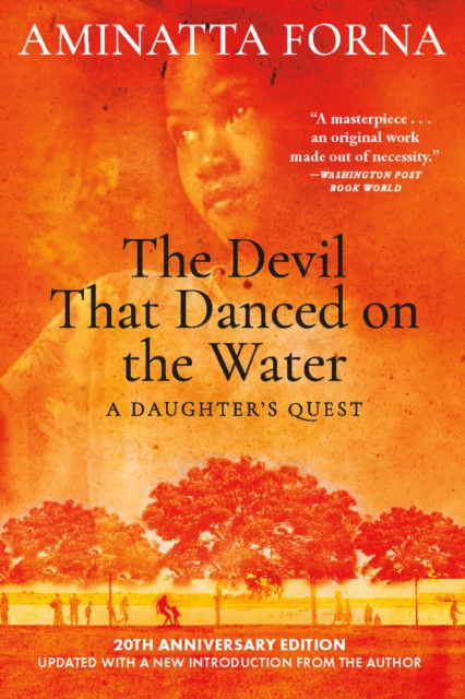 The Devil That Danced on the Water : A Daughter's Quest, EPUB eBook