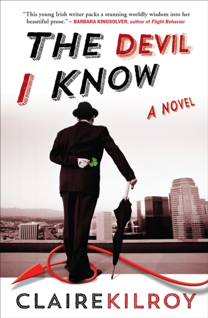 The Devil I Know : A Novel, EPUB eBook
