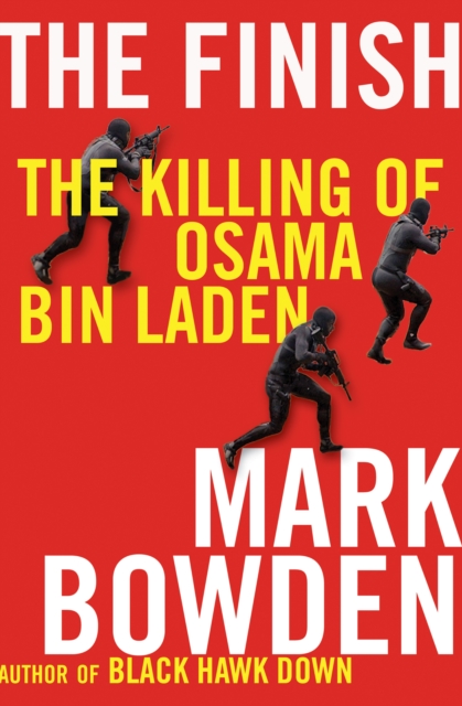 The Finish : The Killing of Osama Bin Laden, EPUB eBook