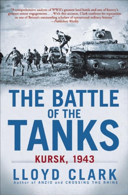 The Battle of the Tanks : Kursk, 1943, EPUB eBook