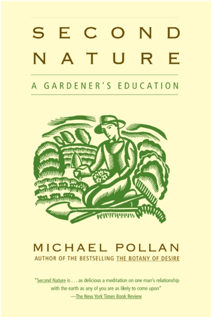 Second Nature : A Gardener's Education, EPUB eBook
