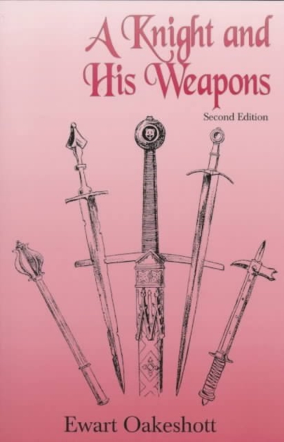 A Knight and His Weapons, Paperback / softback Book