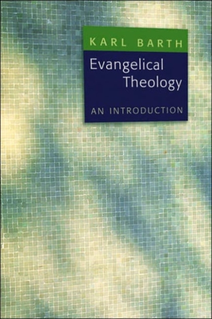 Evangelical Theology : An Introduction, Paperback / softback Book