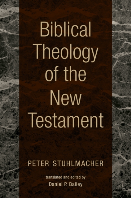 Biblical Theology of the New Testament, Hardback Book
