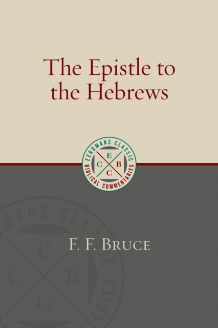 Epistle to the Hebrews, Paperback / softback Book