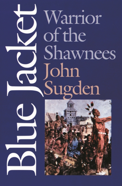 Blue Jacket : Warrior of the Shawnees, PDF eBook