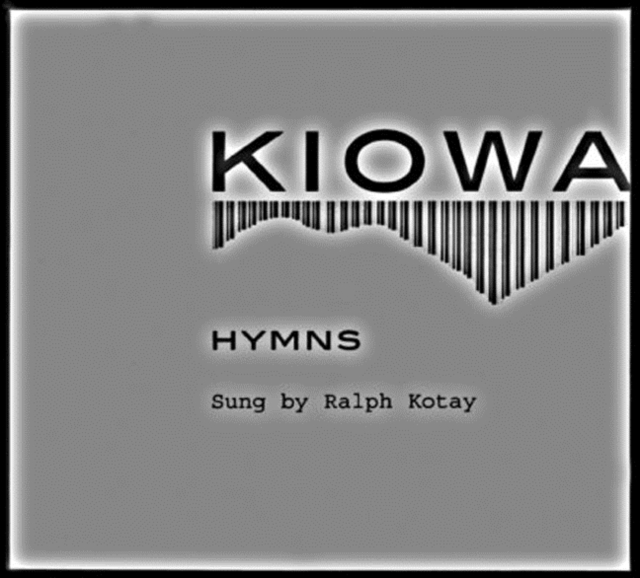 Kiowa Hymns (2 CDs and booklet), Hardback Book