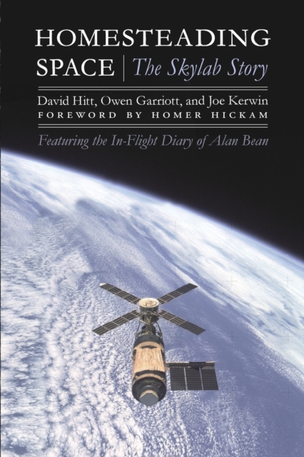 Homesteading Space : The Skylab Story, Paperback / softback Book