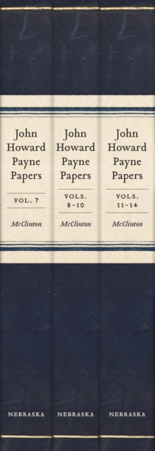 John Howard Payne Papers, 3-volume set : Volumes 7–14 of the Payne-Butrick Papers, Multiple-component retail product Book