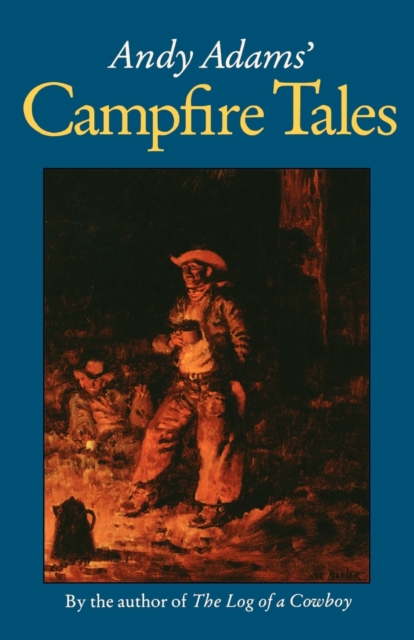 Andy Adams' Campfire Tales, Paperback / softback Book