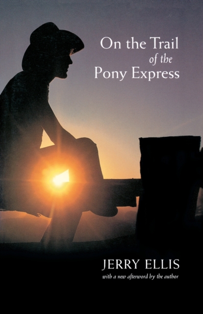 On the Trail of the Pony Express, Paperback / softback Book