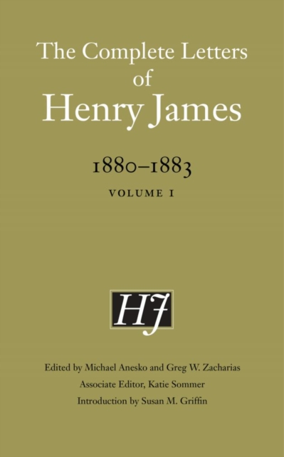 The Complete Letters of Henry James, 1880-1883 : Volume 1, Hardback Book