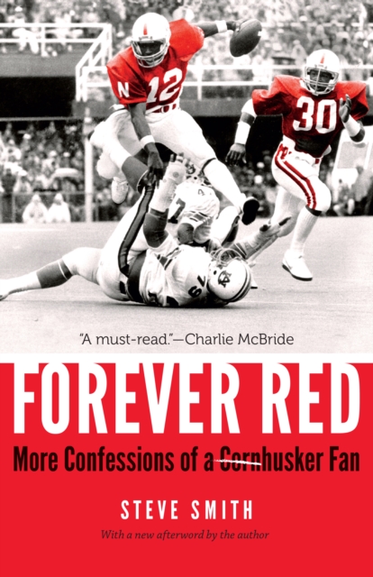 Forever Red : More Confessions of a Cornhusker Fan, EPUB eBook