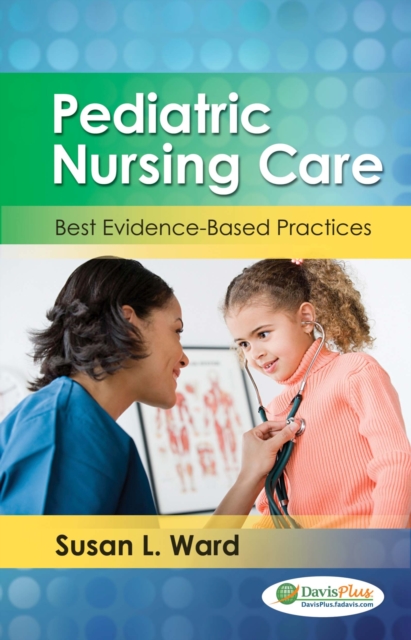 Paediatric Nursing Care 1e Best Evidence-Based Practice, Spiral bound Book