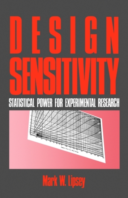 Design Sensitivity : Statistical Power for Experimental Research, Paperback / softback Book