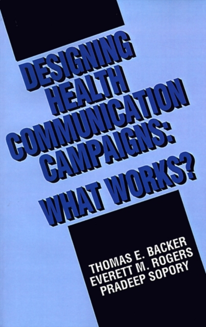 Designing Health Communication Campaigns : What Works?, Paperback / softback Book
