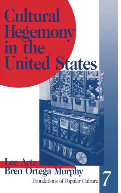Cultural Hegemony in the United States, Hardback Book
