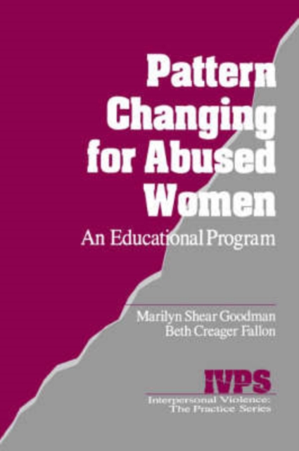 Pattern Changing for Abused Women : An Educational Program, Paperback / softback Book