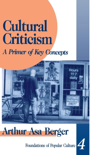 Cultural Criticism : A Primer of Key Concepts, Hardback Book