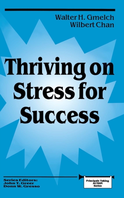 Thriving on Stress for Success, Hardback Book
