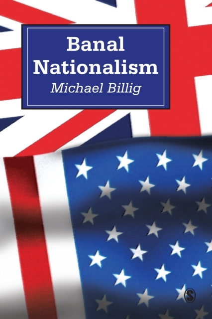 Banal Nationalism, Paperback / softback Book