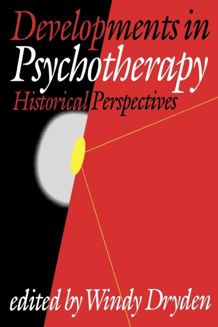 Developments in Psychotherapy : Historical Perspectives, Paperback / softback Book