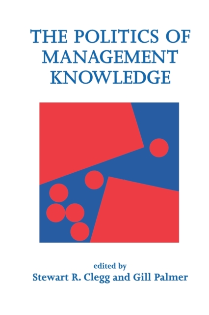 The Politics of Management Knowledge, Paperback / softback Book