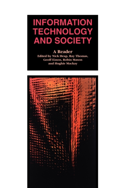 Information Technology and Society : A Reader, Paperback / softback Book