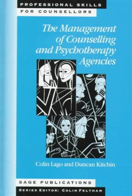 The Management of Counselling and Psychotherapy Agencies, Hardback Book