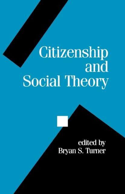 Citizenship and Social Theory, Paperback / softback Book
