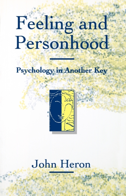 Feeling and Personhood : Psychology in Another Key, Paperback / softback Book