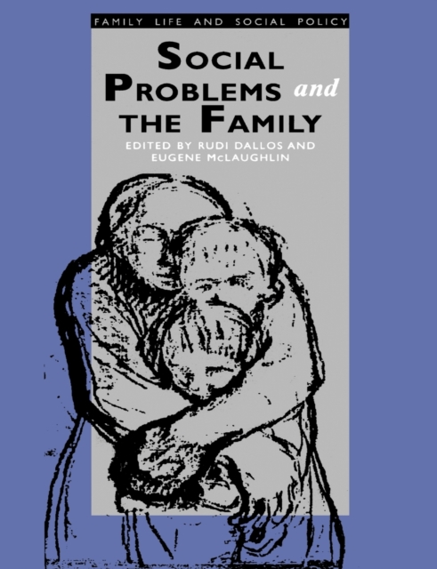 Social Problems and the Family, Paperback / softback Book