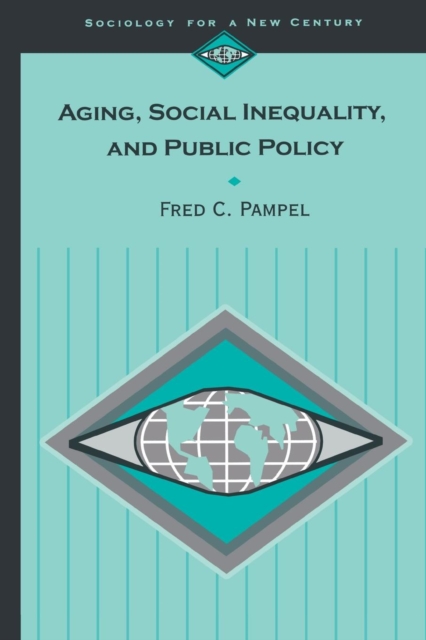 Aging, Social Inequality, and Public Policy, Paperback / softback Book