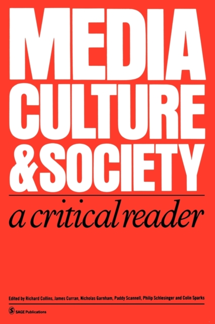 Media, Culture & Society : A Critical Reader, Paperback / softback Book