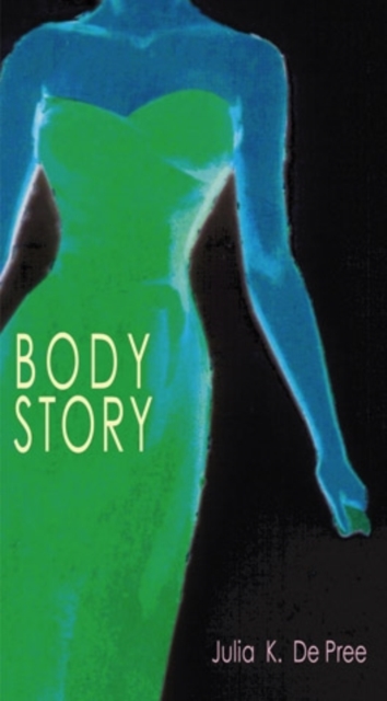 Body Story, Hardback Book