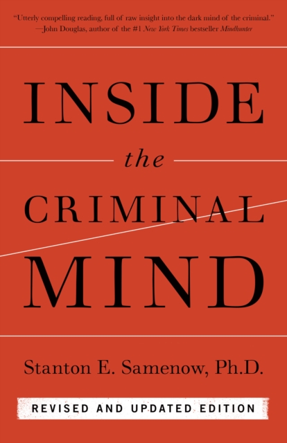 Inside the Criminal Mind (Newly Revised Edition), Paperback / softback Book