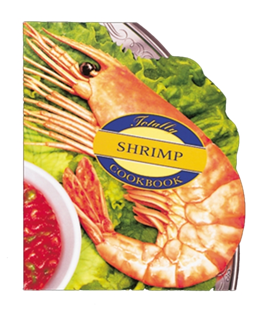 Totally Shrimp Cookbook, EPUB eBook