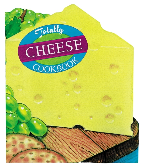 Totally Cheese Cookbook, EPUB eBook