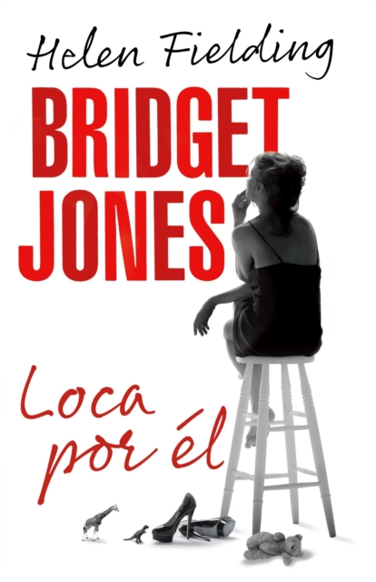 Bridget Jones: loca por el, EPUB eBook