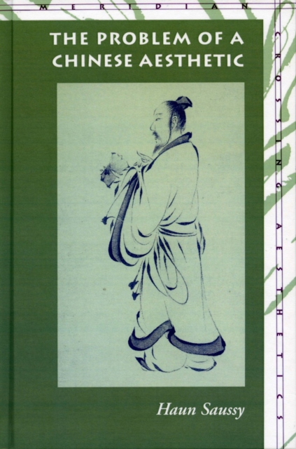 The Problem of a Chinese Aesthetic, Hardback Book