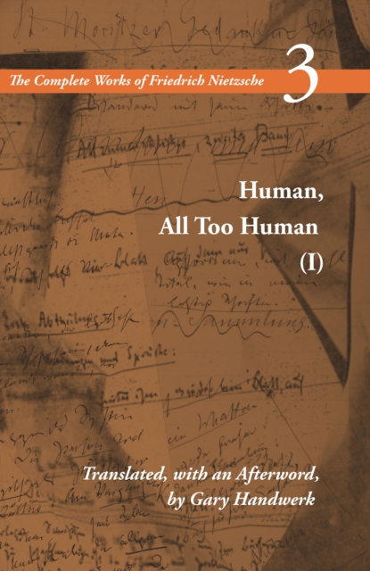 Human, All Too Human I : Volume 3, Hardback Book