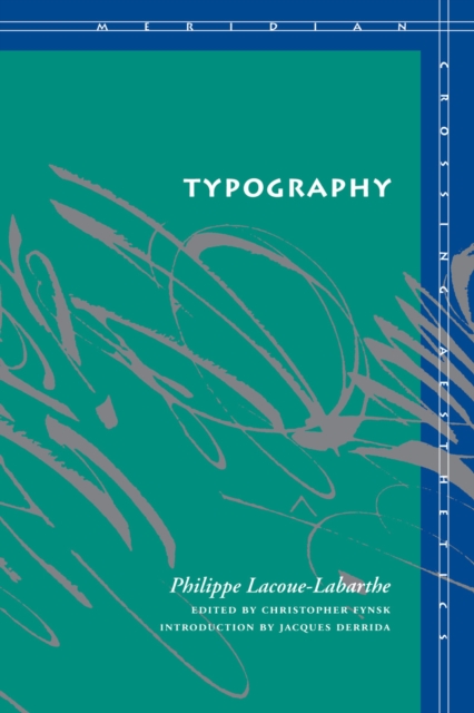 Typography : Mimesis, Philosophy, Politics, Paperback / softback Book