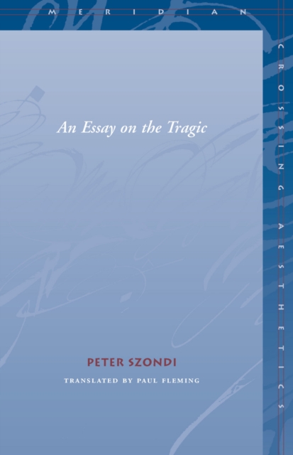 An Essay on the Tragic, Paperback / softback Book