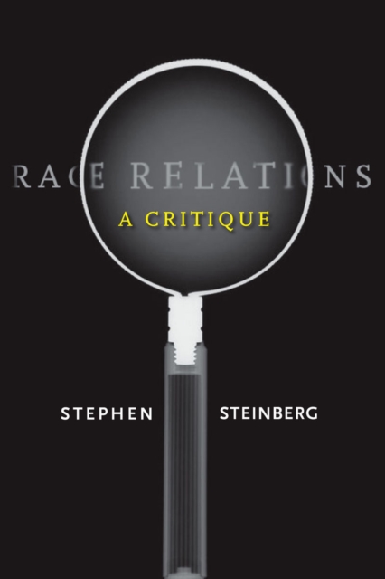 Race Relations : A Critique, Hardback Book