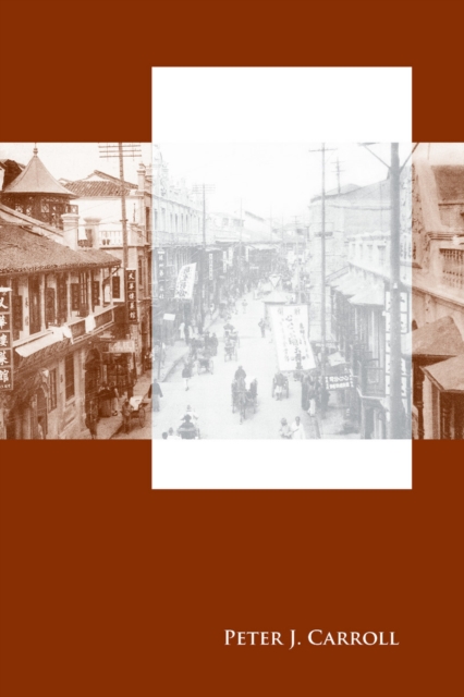 Between Heaven and Modernity : Reconstructing Suzhou, 1895-1937, Hardback Book