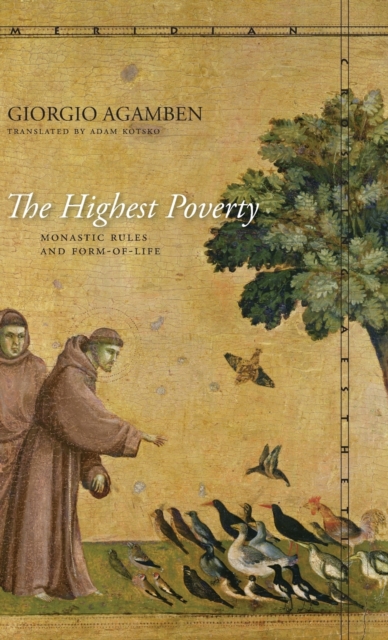 The Highest Poverty : Monastic Rules and Form-of-Life, Hardback Book