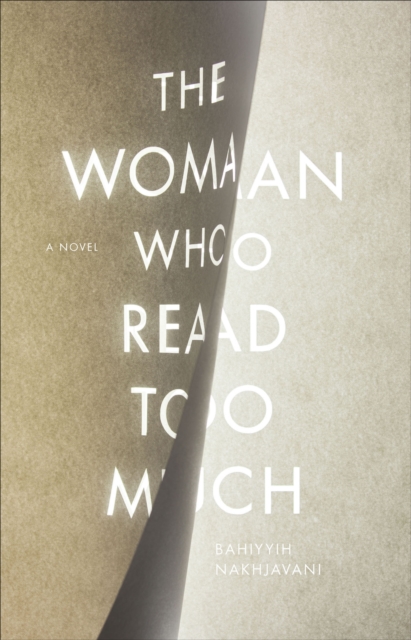 The Woman Who Read Too Much : A Novel, EPUB eBook
