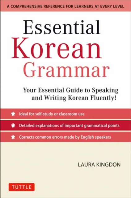 Essential Korean Grammar : Your Essential Guide to Speaking and Writing Korean Fluently!, Paperback / softback Book