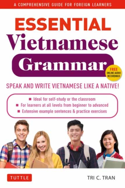 Essential Vietnamese Grammar : A Comprehensive Guide for Foreign Learners (Free Online Audio Recordings), Paperback / softback Book
